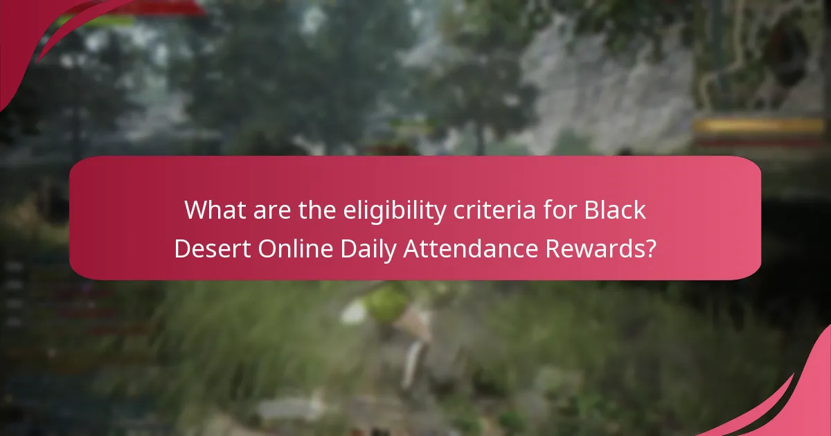 How can players maximize their Daily Attendance Rewards?