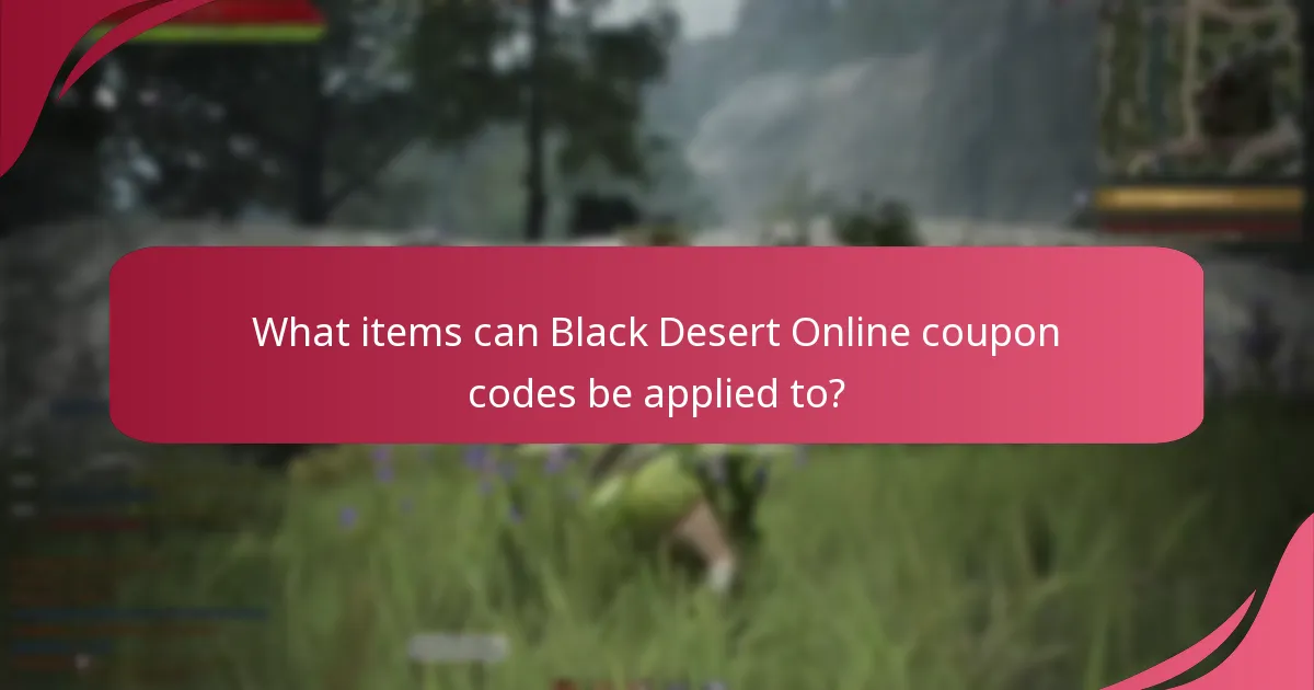 What items can Black Desert Online coupon codes be applied to?